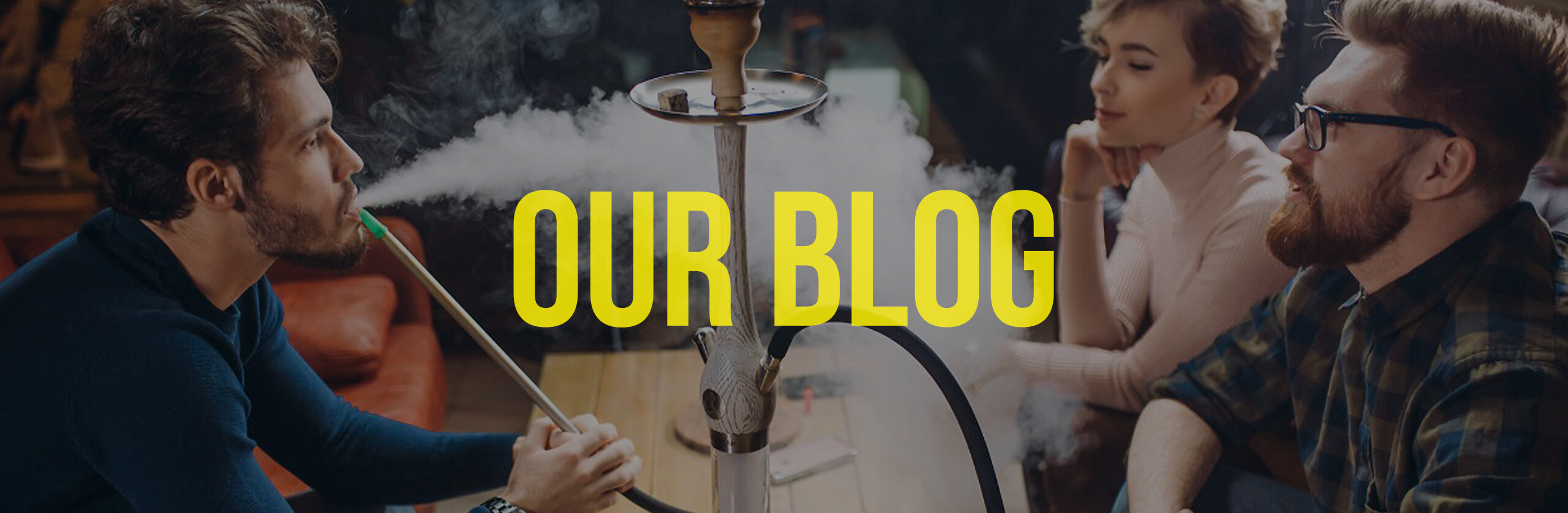 Do the best things that make your hookah session awesome!