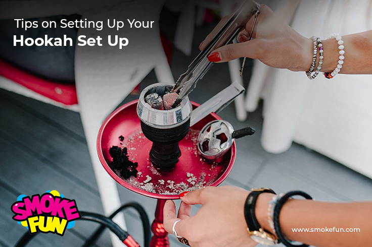 Tips on Setting Up Your Hookah Set Up